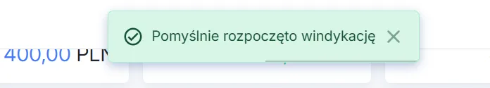 Komunikat o pomyślnym rozpoczęciu windykacji