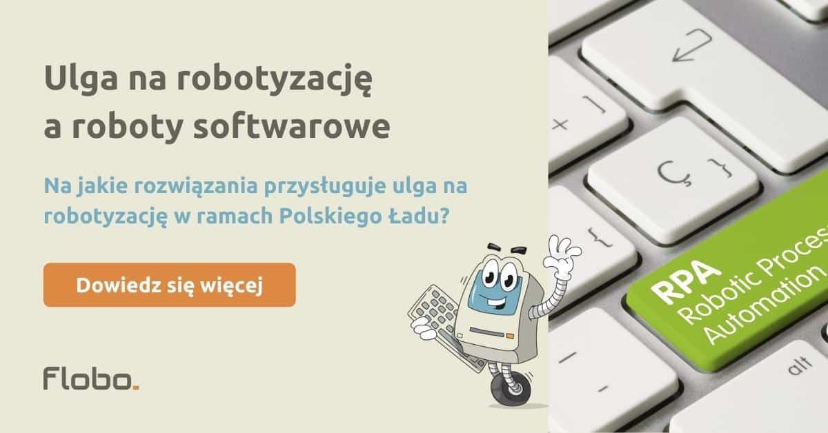 Ulga na robotyzację a roboty softwarowe. Na jakie rozwiązania przysługuje odliczenie?